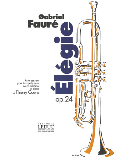Élégie, op. 24 (Arrangement for Trumpet in C or B-flat and Piano) — 福雷