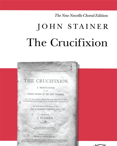 The Crucifixion [The New Novello Choral Edition] — John Stainer