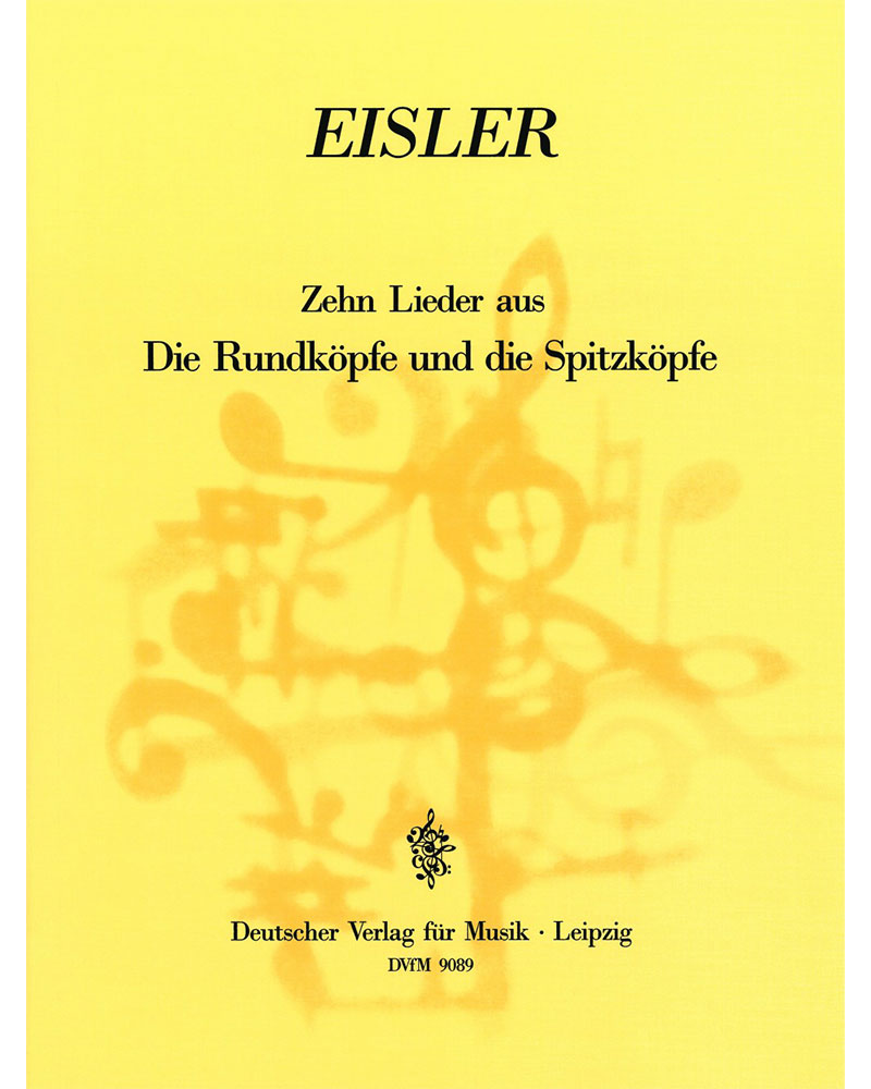 Round Heads and Pointed Heads, op. 45 — Hanns Eisler