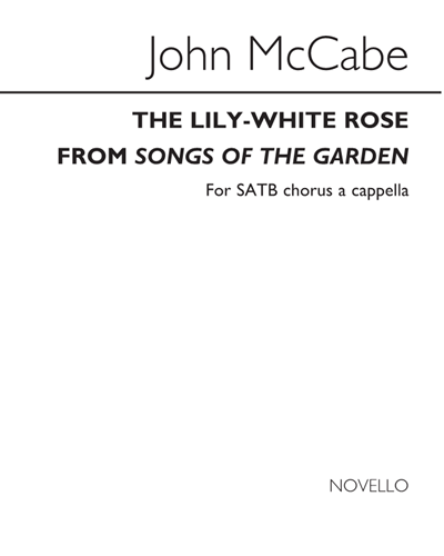 The Lily-White Rose (from "Songs of the Garden") — John McCabe