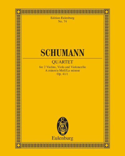 String Quartet in A minor, op. 41/1 — Robert Schumann