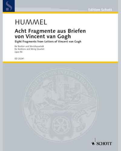 Eight Fragments from Letters of Vincent van Gogh, op. 84 — Bertold Hummel