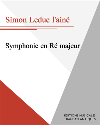 Symphonie en Ré majeur — Simon Leduc l'ainé