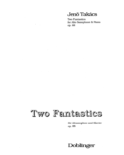 Two Fantastics, op. 88 — Jenő Takács
