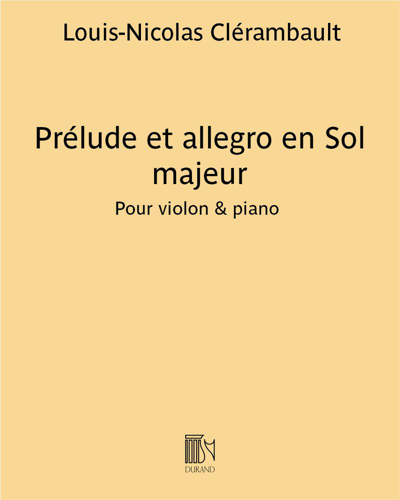 Prelude and Allegro in G major — Louis-Nicolas Clérambault