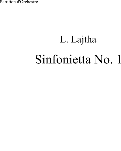 Sinfonietta No. 1, op. 43 — László Lajtha
