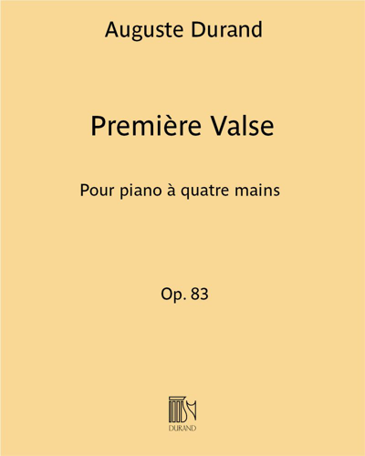 Première Valse Op. 83 — Auguste Durand