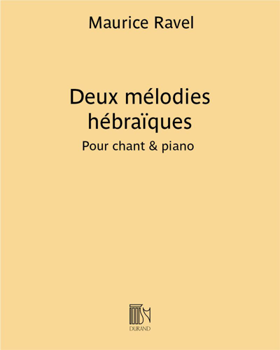 Deux mélodies hébraïques — 拉威尔