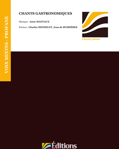Chants gastronomiques — Anne Mantaux