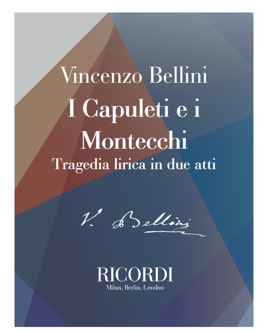 I Capuleti e i Montecchi — 贝利尼