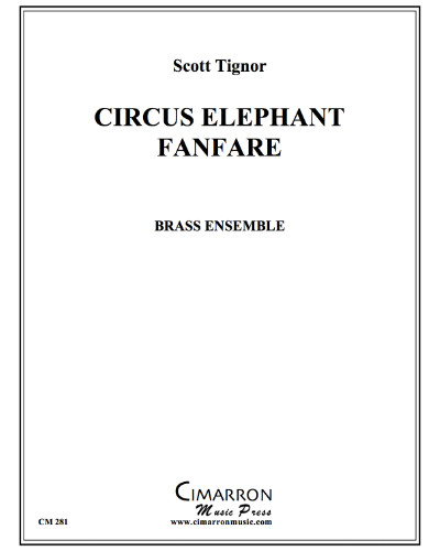 Circus Elephant Fanfare — Scott Tignor