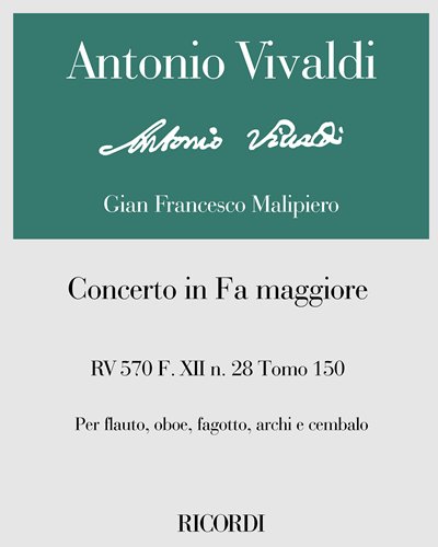 Concerto in F major, RV 570, F. XII No. 28, Vol. 150 — 维瓦尔第