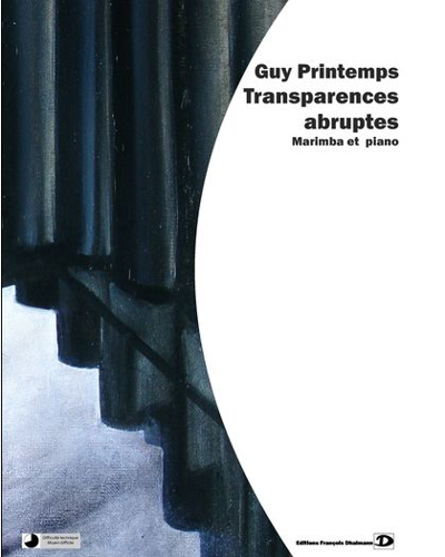Transparences abruptes — Guy Printemps