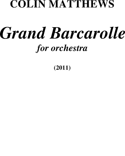 Grand Barcarolle — Colin Matthews
