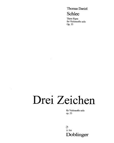 Three Signs, op. 53 — Thomas Daniel Schlee