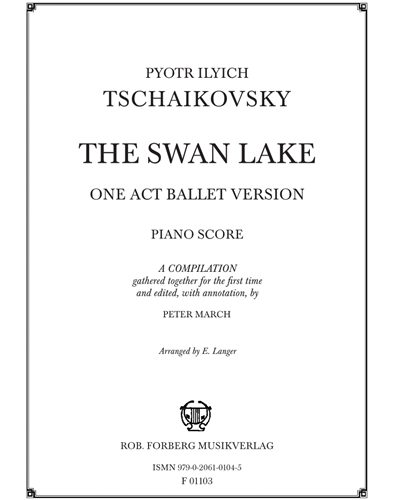 Swan Lake, op. 20 [One Act Ballet Version] — 柴可夫斯基