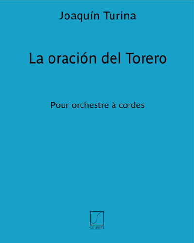 La oración del torero, op. 34 — Joaquín Turina