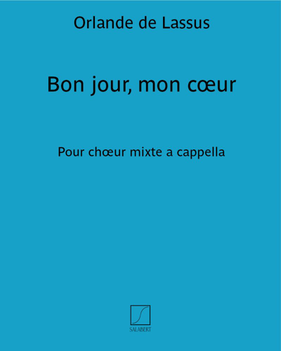 Bon jour, mon cœur — 拉索