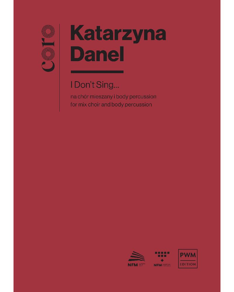 I don't sing — Katarzyna Danel