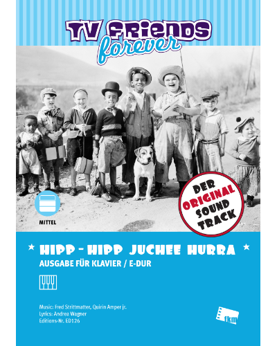 Hipp - Hipp Juchee Hurra (Title Song from the TV Series 'Little Rascals') — Quirin Amper Jr.