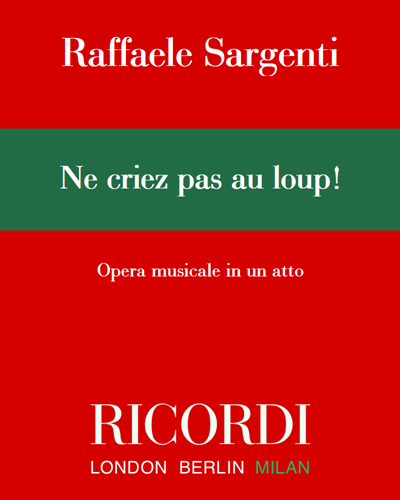 Ne criez pas au loup! [Lupus in fabula] — Raffaele Sargenti