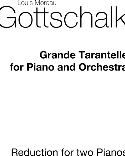 Grande Tarantelle, op. 67 — 路易斯·莫罗·戈特沙尔克