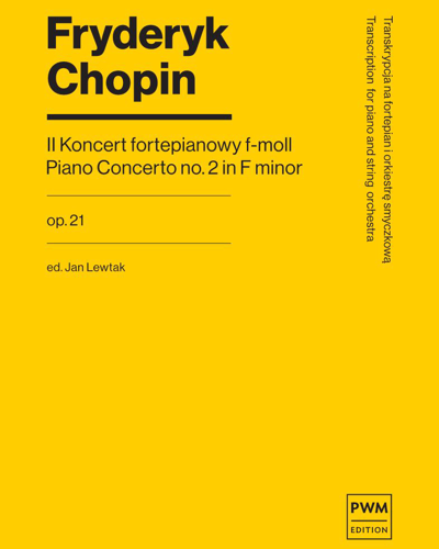 Piano Concerto No. 2 in F minor, op. 21 — 肖邦