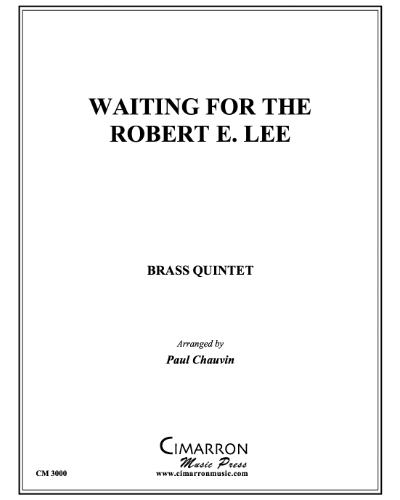 Waiting for the Robert E. Lee — 传统