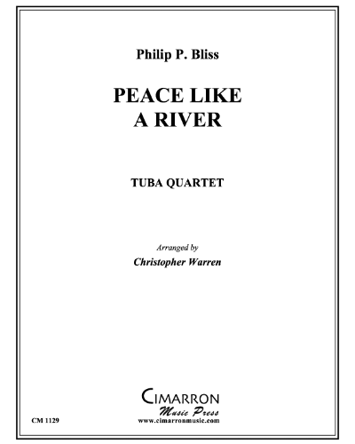 Peace Like a River — Phillip Bliss