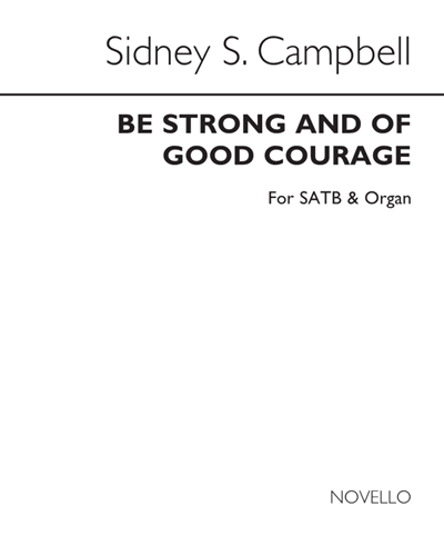 Be Strong and of Good Courage — Sidney Campbell