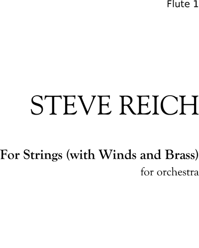 For Strings (with Winds and Brass) — 史蒂夫·赖希