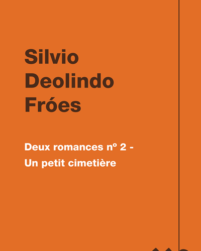 Deux romances nº 2 - Un petit cimetière — Silvio Deolindo Fróes
