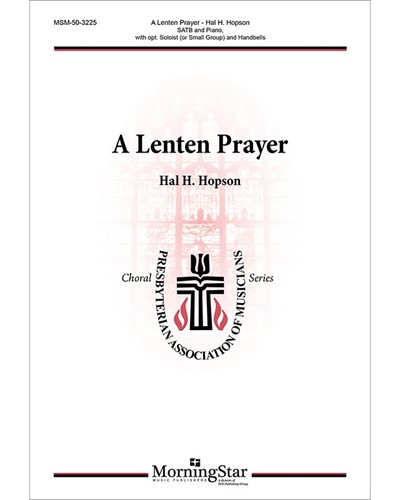A Lenten Prayer — Hal H. Hopson