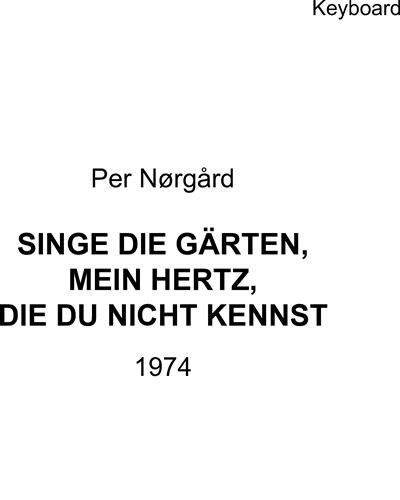 Singe die Gärten, mein Herz, die du nicht kennst — 佩尔·诺高