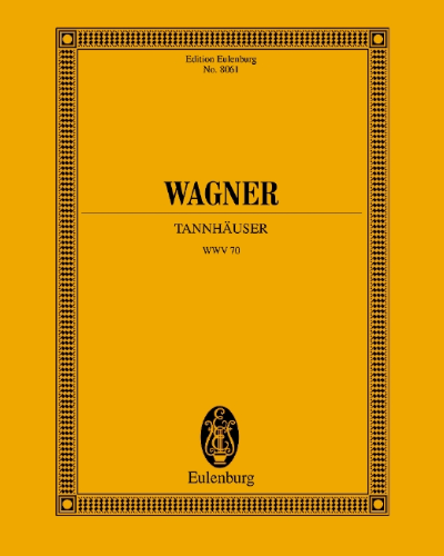 Tannhäuser und der Sängerkrieg auf Wartburg — Richard Wagner