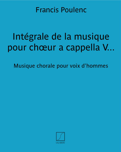 Intégrale de la musique pour chœur a cappella Vol. 3 — 普朗克