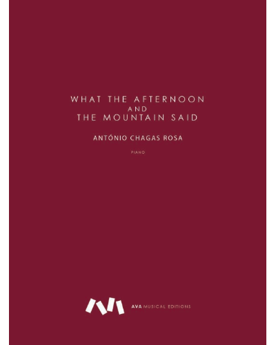 What the afternoon and the mountain said — António Chagas Rosa