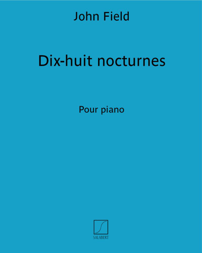 Eighteen Nocturnes — 约翰·菲尔德