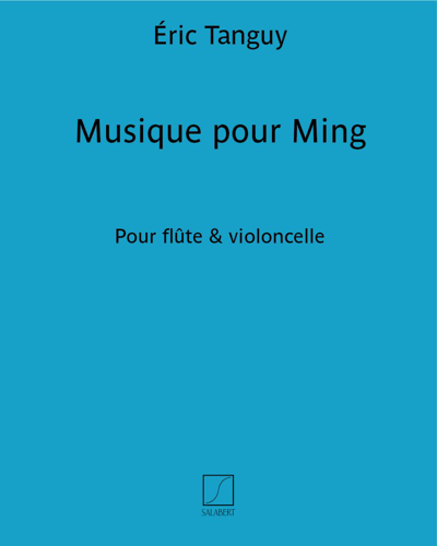 Musique pour Ming — Éric Tanguy