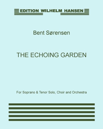 The Echoing Garden — Bent Sørensen