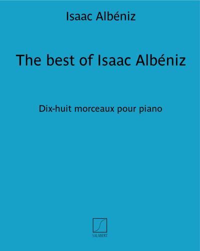 The best of Isaac Albéniz — 阿尔贝尼斯