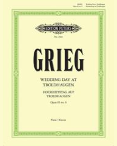 Wedding Day at Troldhaugen Op. 65 No. 6 — Edvard Grieg