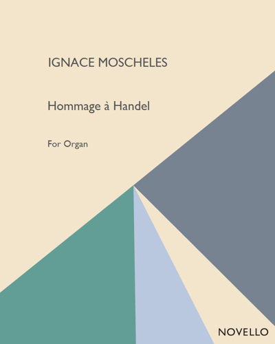 Hommage à Handel, op. 92 — Ignaz Moscheles