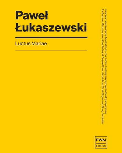 Luctus Mariae — Paweł Łukaszewski