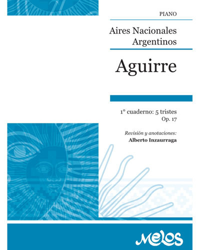 Aires Nacionales Argentinos, op. 17 — Julián Aguirre