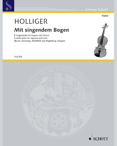 Mit singendem Bogen — 海因茨·霍利格