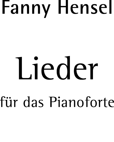 Songs for the Piano, opp. 4 & 5 — 范妮·门德尔松