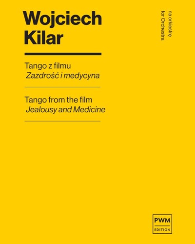 Tango (from the Film 'Jealousy And Medicine') — Wojciech Kilar