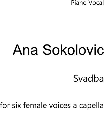 Svadba — Ana Sokolovic