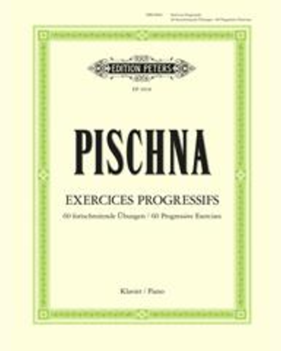 60 Progressive Exercises — Johann Pischna